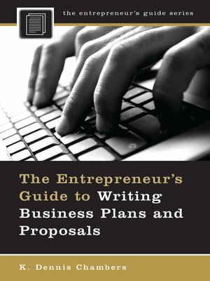 cover image of The Entrepreneur's Guide to Writing Business Plans and Proposals